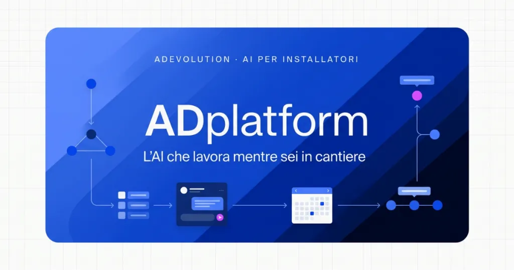ADplatform: l'AI che Lavora per Te Mentre Sei in Cantiere | ADevolution ADplatform: l'AI che Lavora per Te Mentre Sei in Cantiere | ADevolution
